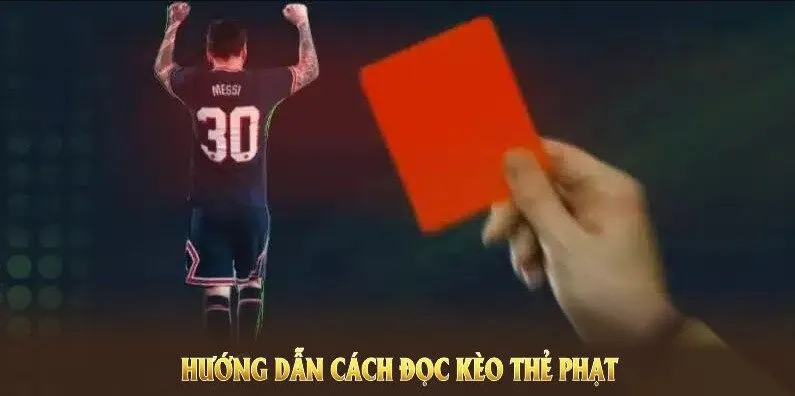 Khái niệm kèo thẻ phạt