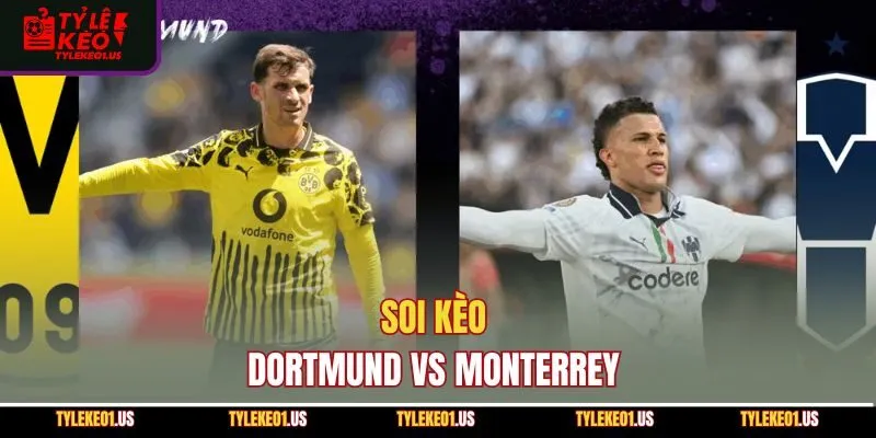 Nhận định sau trận Dortmund vs Monterrey: Lời cảnh báo tới Real